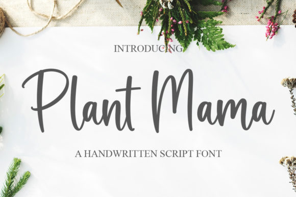 Plant Mama: The Script Font for Elegant and Sophisticated Designs