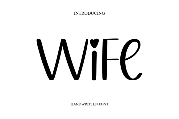 Wife: A Handwritten Script That Feels Like a Love Letter