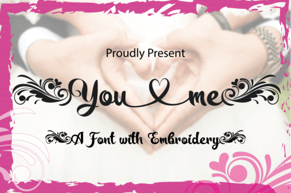 You and Me: A Modern Calligraphy Font for Elegant Projects